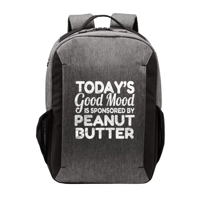 TodayS Good Mood Is Sponsored By Peanut Butter Gift Vector Backpack