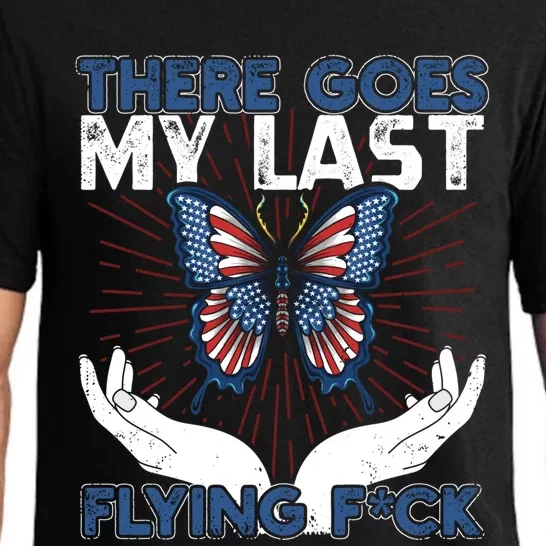 There Goes My Last Flying F A Funny And Sarcastic Sayings Gift Pajama Set