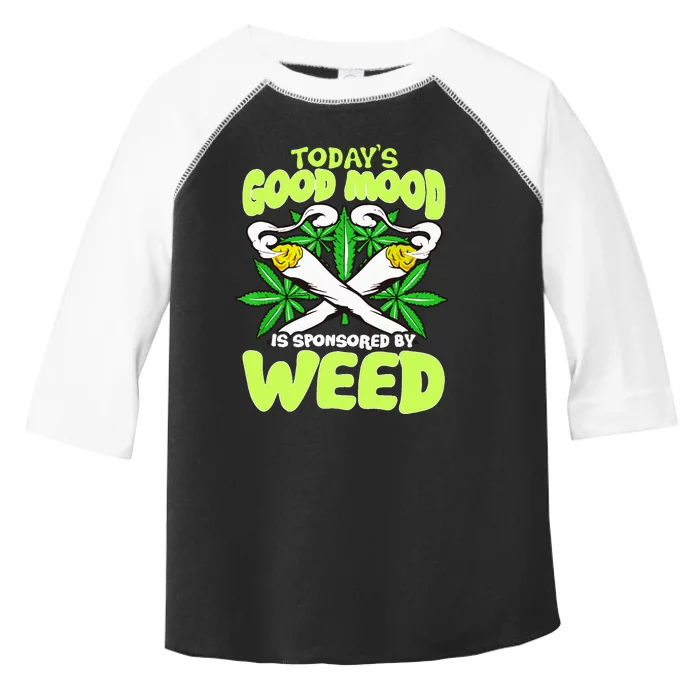 Today Good Mood Is Sponsored By Weed Cannabis Funny Toddler Fine Jersey T-Shirt