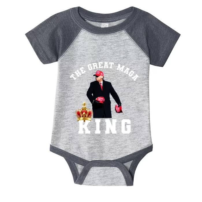 The Great MAGA King Trump 2024 USA Infant Baby Jersey Bodysuit