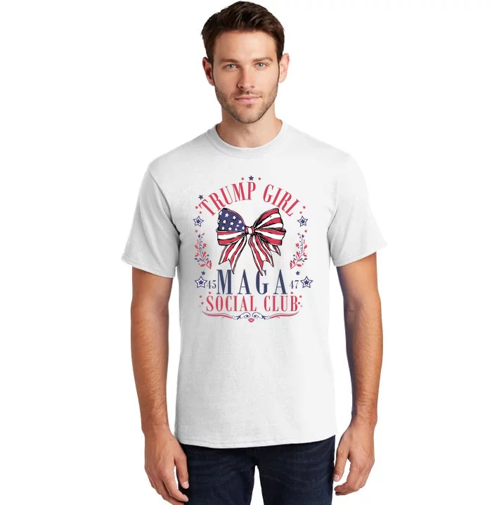 Trump Girl Maga Social Club Tall T-Shirt