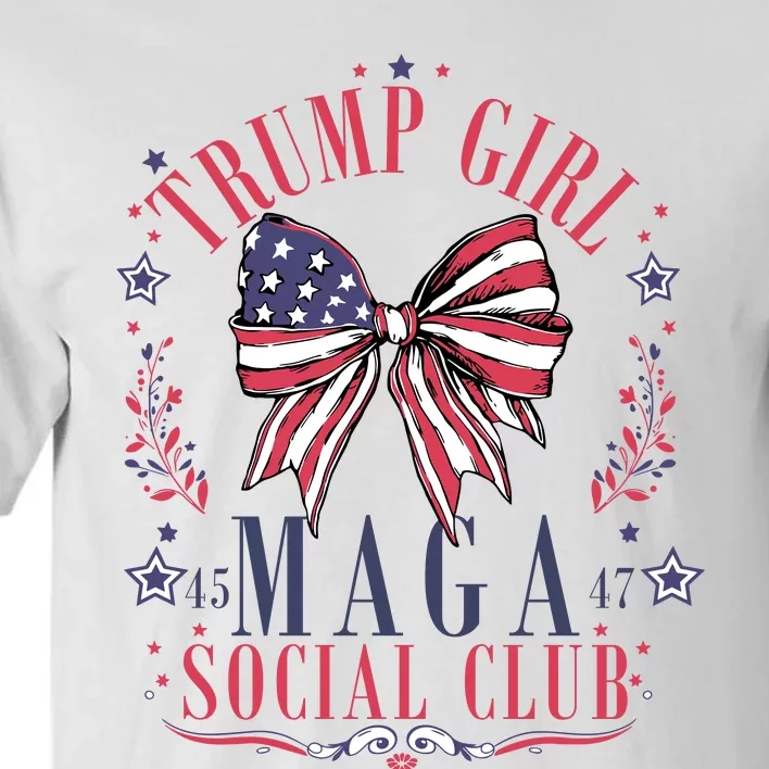 Trump Girl Maga Social Club Tall T-Shirt