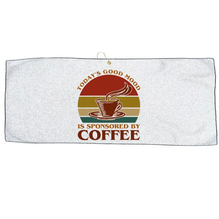 TodayS Good Mood Is Sponsored By Coffee Funny Coffee Lovers Large Microfiber Waffle Golf Towel