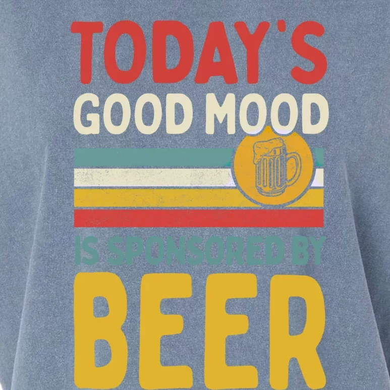 Todays Good Mood Is Sponsored By Beer Gift Garment-Dyed Women's Muscle Tee