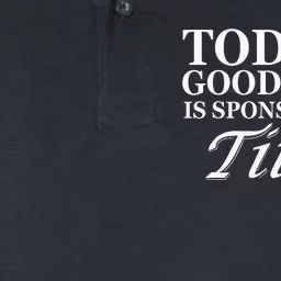 Today's Good Mood Is Sponsored By Titto's Apparel Softstyle Adult Sport Polo