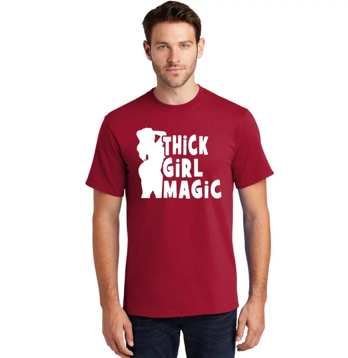 Thick Girl Magic Tall T-Shirt