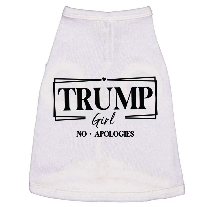 Trump Girl No Apologies Trump Girl Doggie Tank