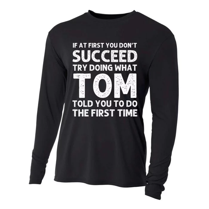 Tom Gift Name Personalized Birthday Funny Christmas Joke Cooling Performance Long Sleeve Crew