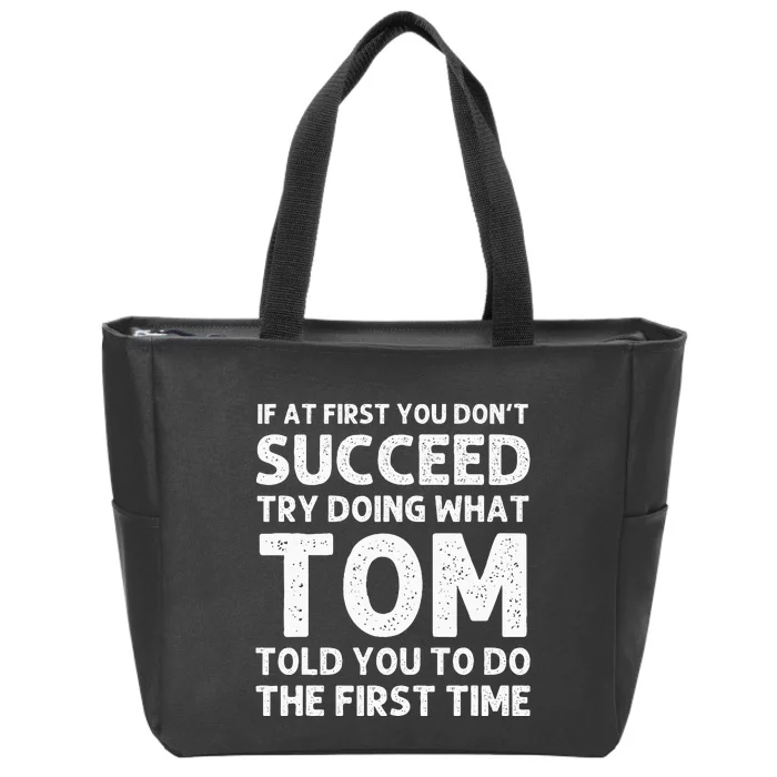 Tom Gift Name Personalized Birthday Funny Christmas Joke Zip Tote Bag