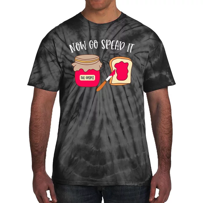 The Gospel Now Go Spread It Tie-Dye T-Shirt