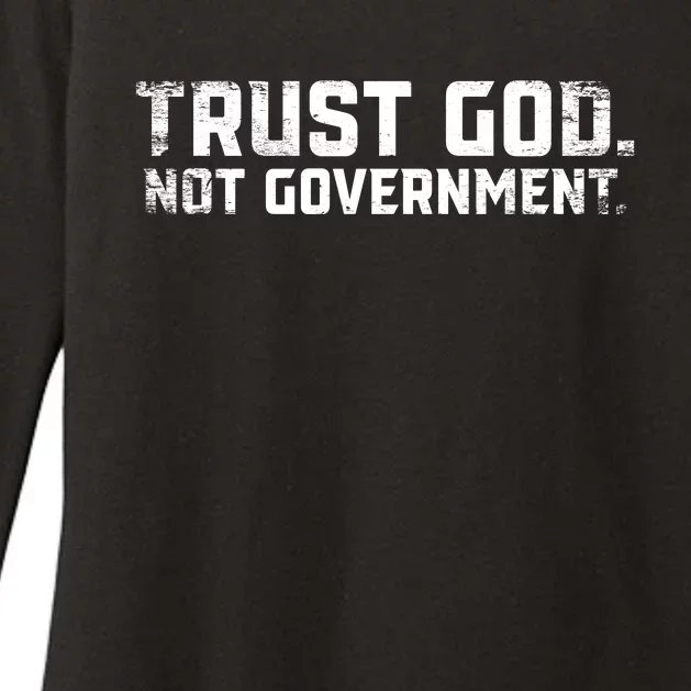 Trust God Not Government Womens CVC Long Sleeve Shirt