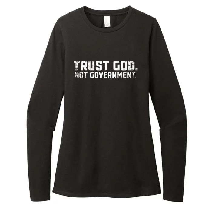 Trust God Not Government Womens CVC Long Sleeve Shirt