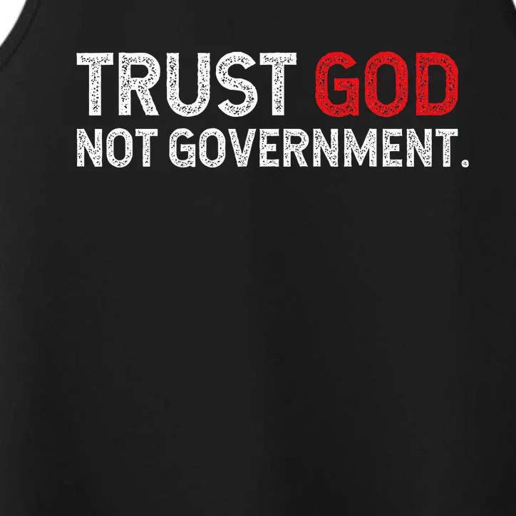 Trust God Not Government Performance Tank