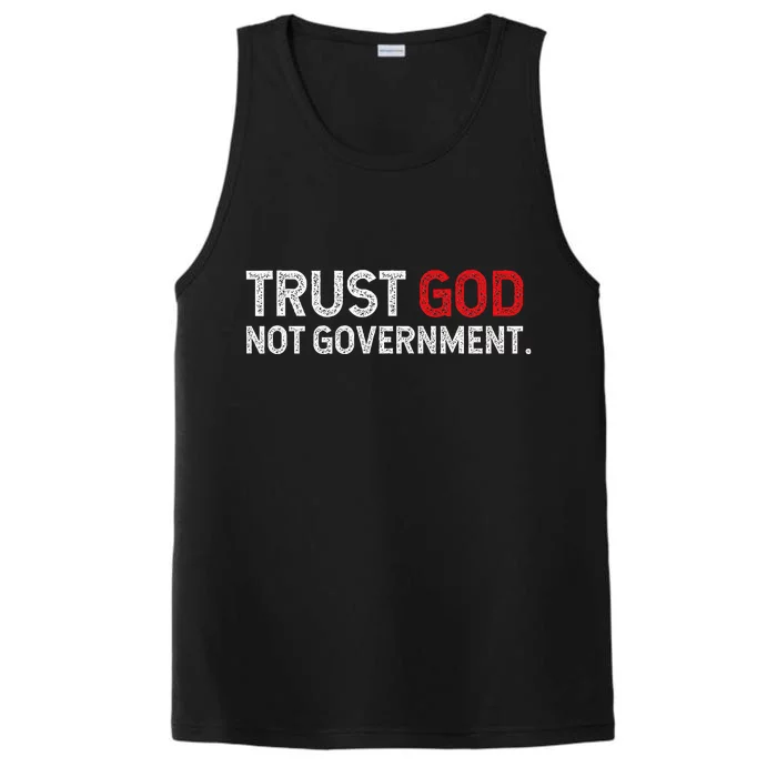 Trust God Not Government Performance Tank