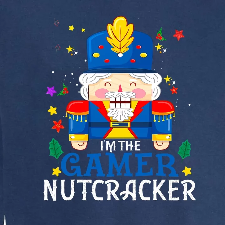 The Gamer Nutcracker Matching Family Christmas Pajama Gifts Garment-Dyed Sweatshirt