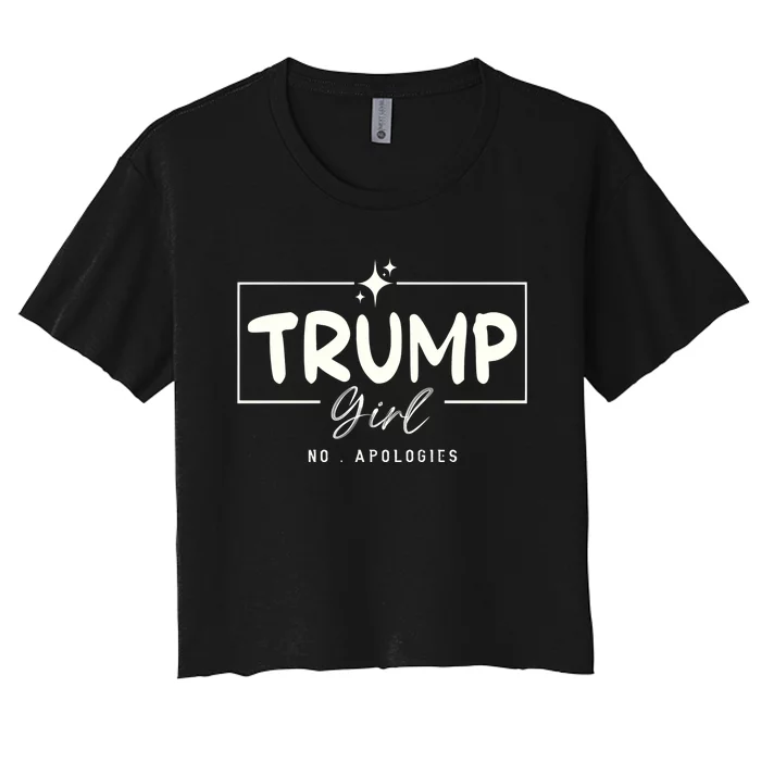 Trump Girl No Apologies Pro Trump Election 2024 Women's Crop Top Tee