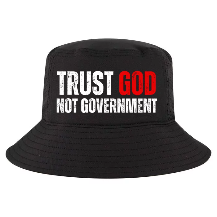 Trust God Not Government Cool Comfort Performance Bucket Hat