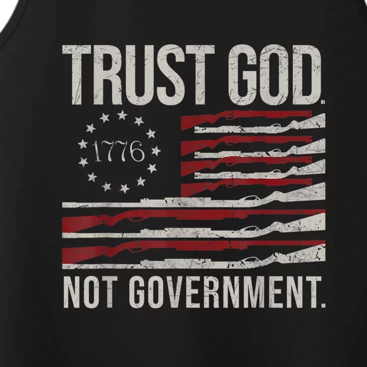 Trust God Not Government Anti Government Political Performance Tank