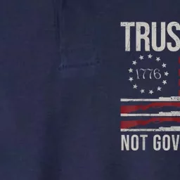 Trust God Not Government Anti Government Political Softstyle Adult Sport Polo