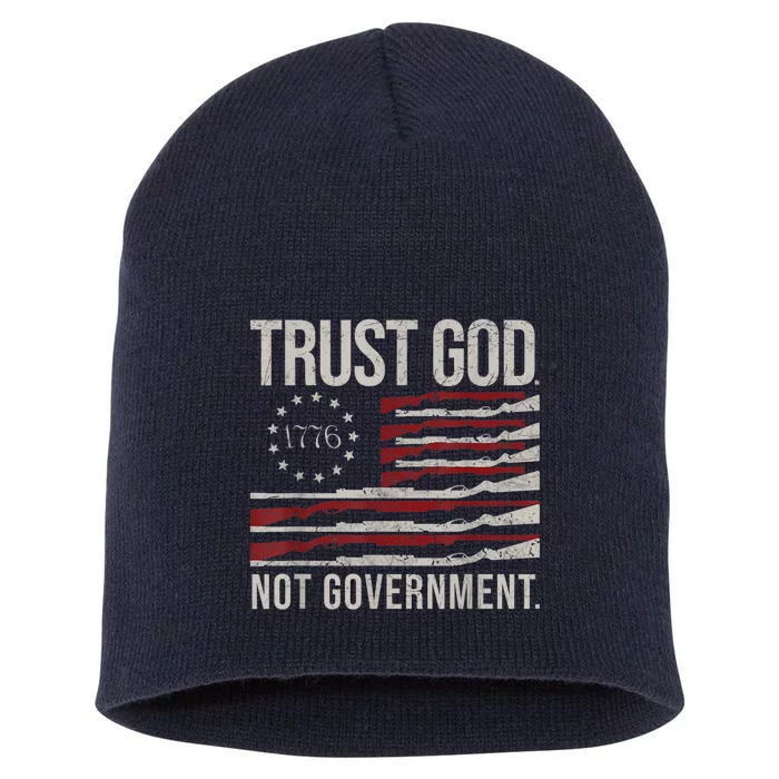 Trust God Not Government Anti Government Political Short Acrylic Beanie