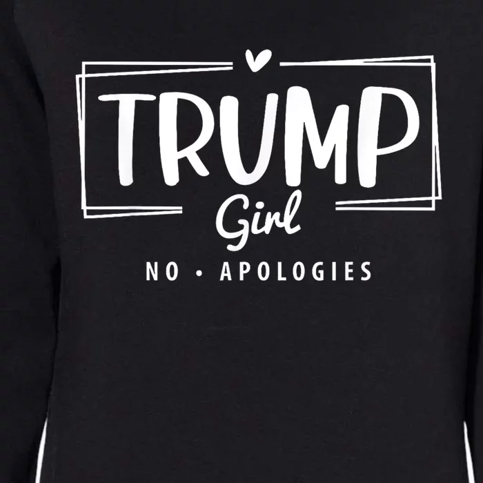 Trump Girl No Apologies Election 2024 Womens California Wash Sweatshirt