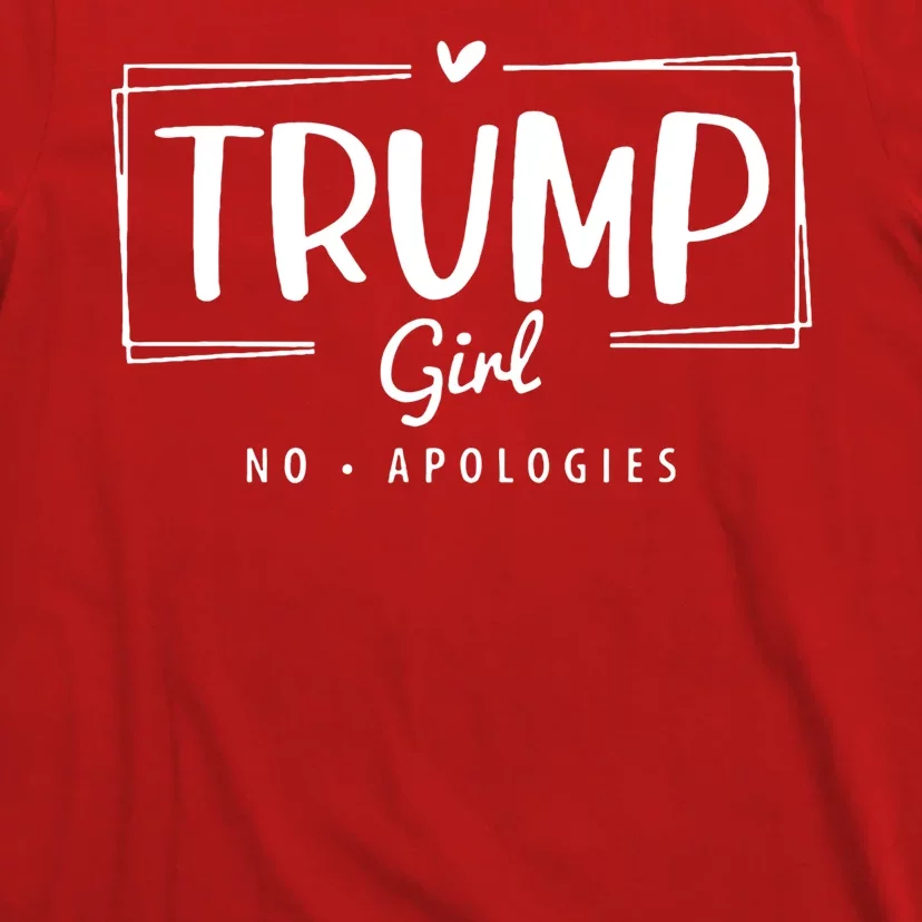 Trump Girl No Apologies Election 2024 T-Shirt