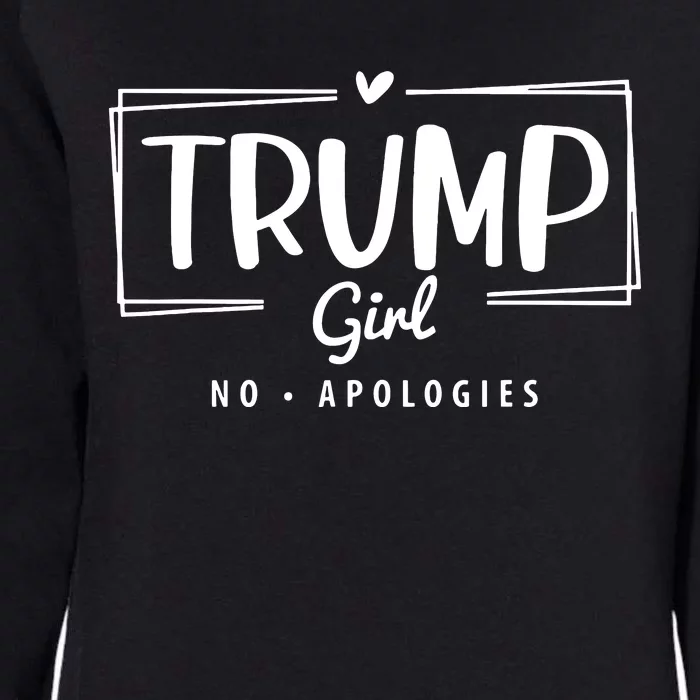 Trump Girl No Apologies Election 2024 Womens California Wash Sweatshirt