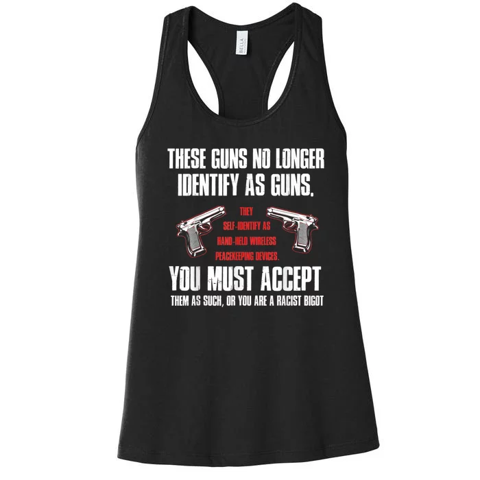 These Guns No Longer Identify As Guns Funny Gun Women's Racerback Tank