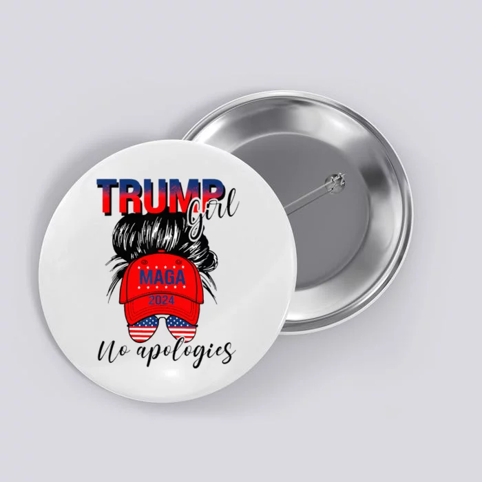 Trump Girl No Apologies Patriotic American Button