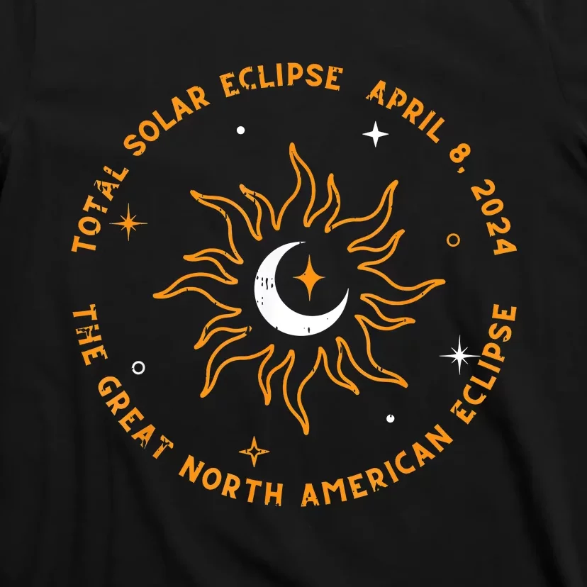 The Great North American Total Solar Eclipse April 8 2024 T-Shirt