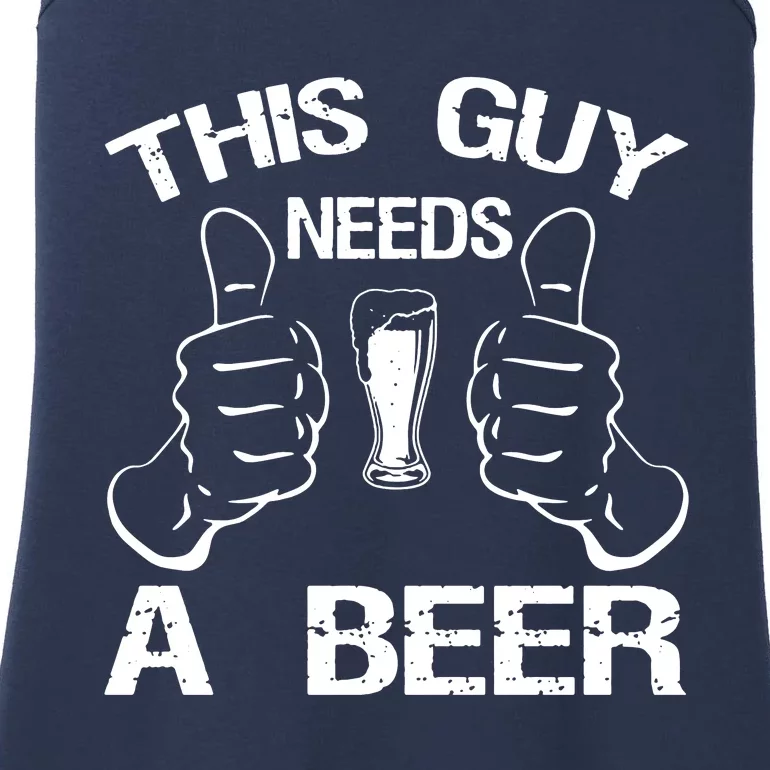 This Guy Needs A Beer Ladies Essential Tank