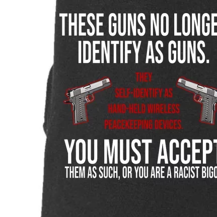 These Guns No Longer Identify As Guns Doggie 3-End Fleece Hoodie