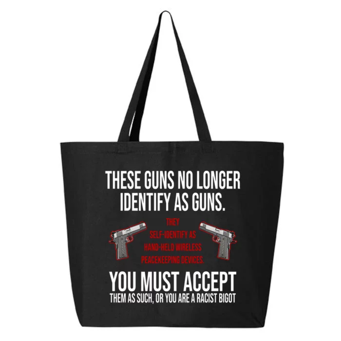 These Guns No Longer Identify As Guns 25L Jumbo Tote