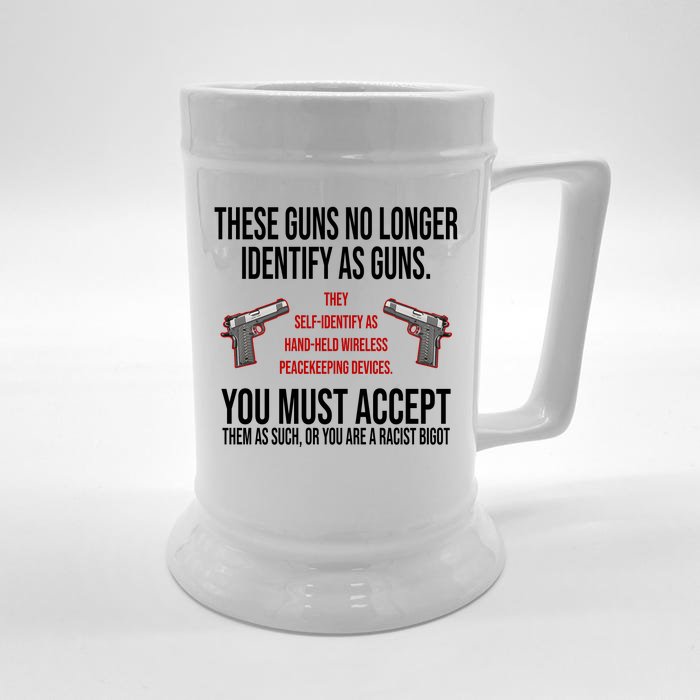 These Guns No Longer Identify As Guns Front & Back Beer Stein