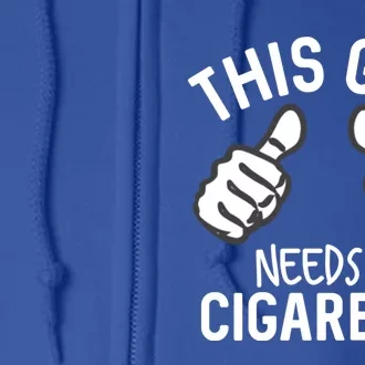 This Guy Needs A Cigarette Funny Smoking Cigarettes Cute Gift Full Zip Hoodie