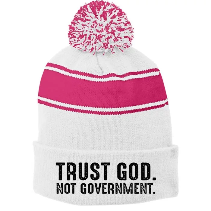 Trust God Not Government Stripe Pom Pom Beanie