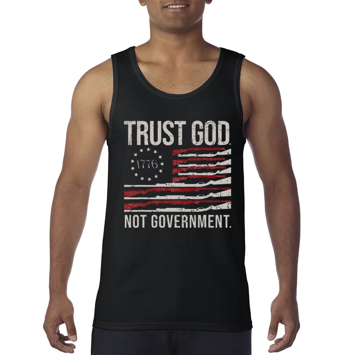 Trust God Not Government Antigovernment Political Tank Top