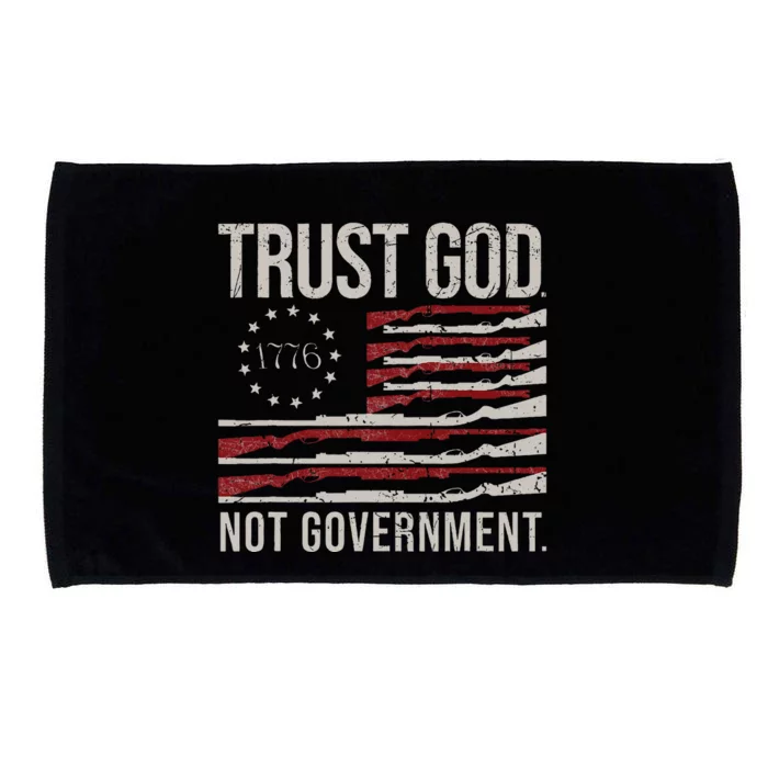 Trust God Not Government Antigovernment Political Microfiber Hand Towel