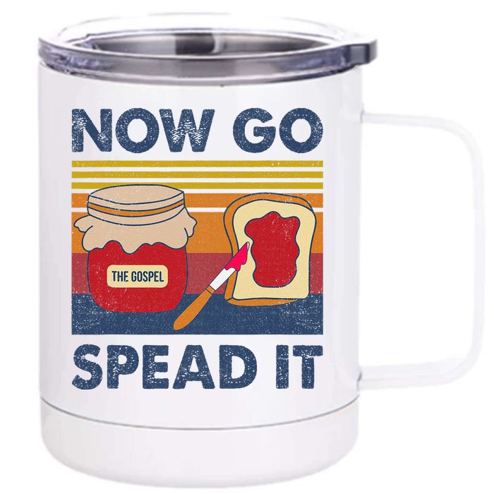 The Gospel Now Go Spread It Retro Front & Back 12oz Stainless Steel Tumbler Cup