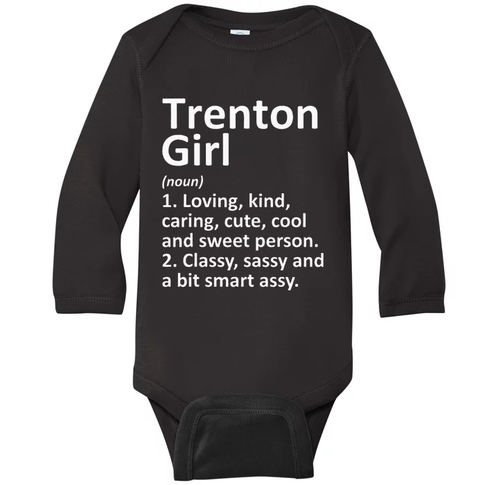 Trenton Girl Nj New Jersey Funny City Home Roots Gift Baby Long Sleeve Bodysuit