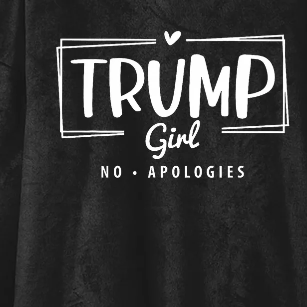 Trump Girl No Apologies Election 2024 Hooded Wearable Blanket