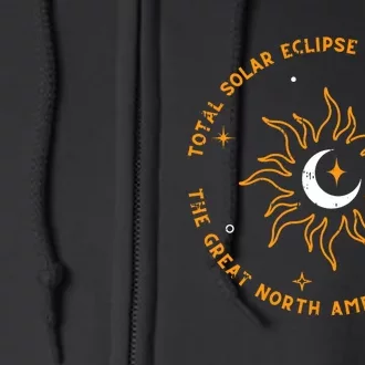 The Great North American Total Solar Eclipse April 8 2024 Full Zip Hoodie