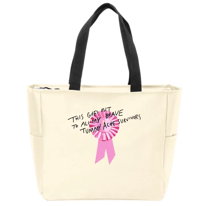 This Goes Out To All My Brave Tummy Ache Survivors Zip Tote Bag