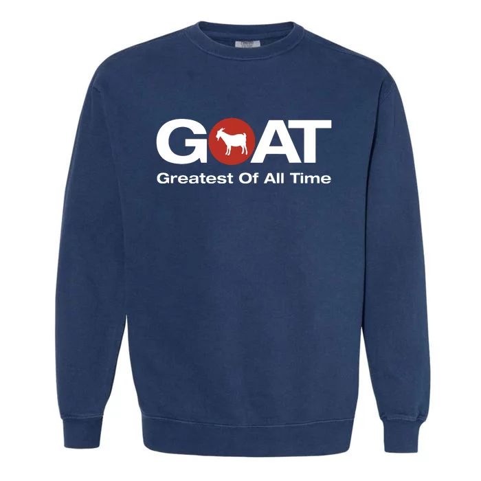 The Greatest Of All Time GOAT Design Garment-Dyed Sweatshirt