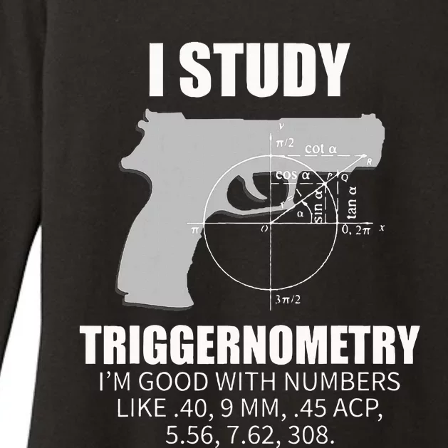 Triggernometry Gun Owner 2nd Amendment Rights Womens CVC Long Sleeve Shirt