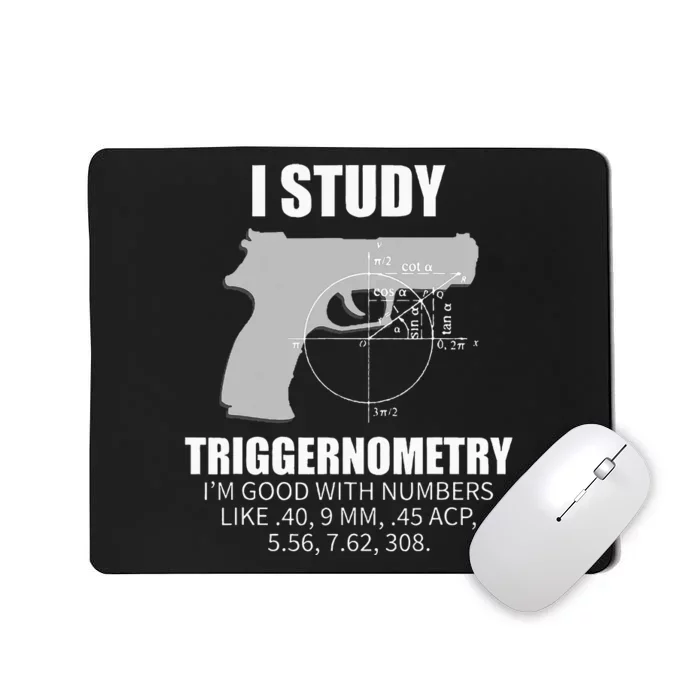 Triggernometry Gun Owner 2nd Amendment Rights Mousepad