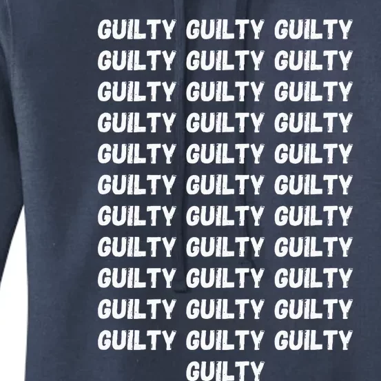 Trump Guilty On 34 Countstrump Verdict President 2024 Women's Pullover Hoodie