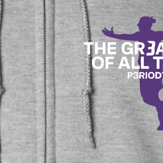 The Greatest Of Alltime Periodt Phoenix Mercury Full Zip Hoodie