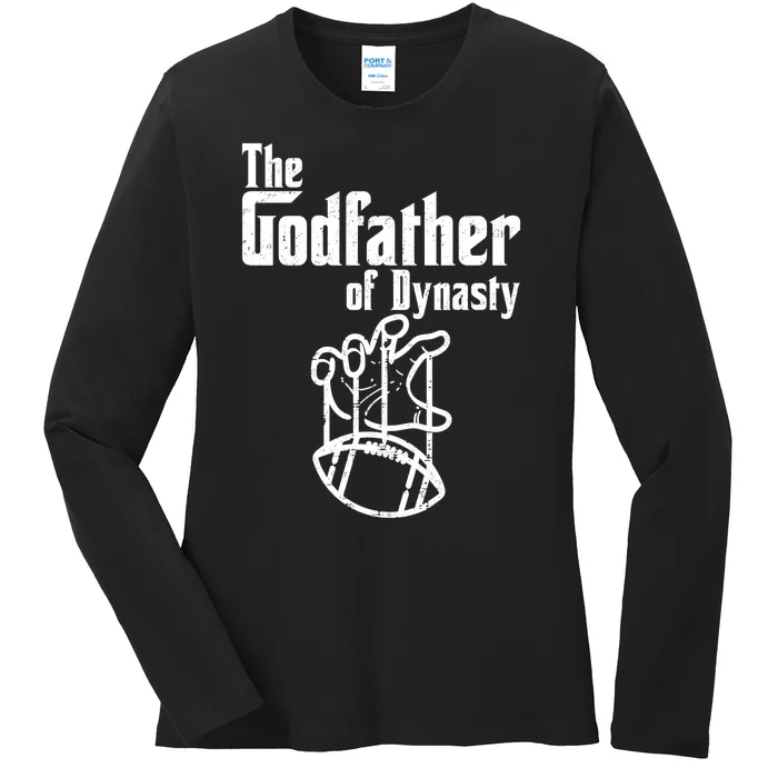 The Godfather Of Dynasty Football Ladies Long Sleeve Shirt