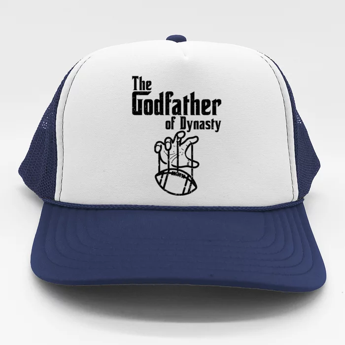 The Godfather Of Dynasty Football Trucker Hat